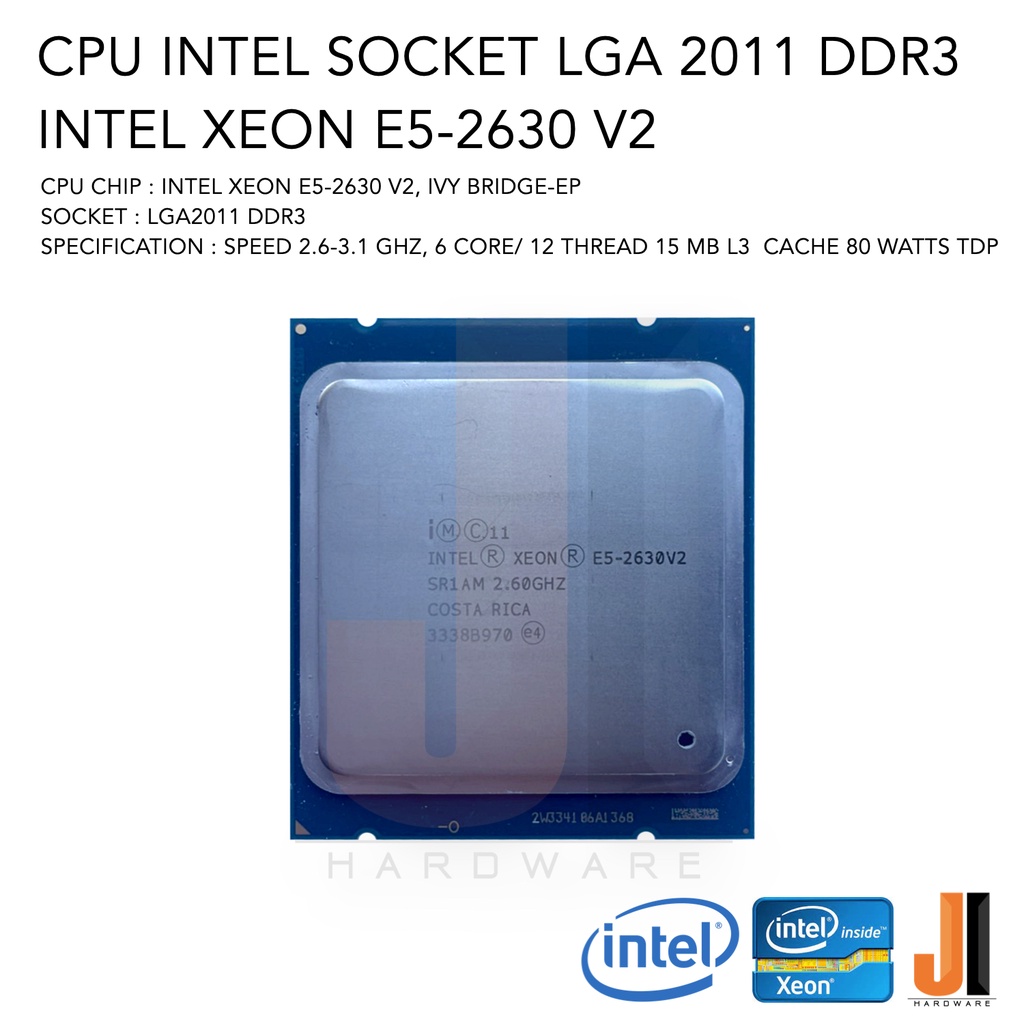 CPU Intel Xeon E5-2630 V2 6 Core/ 12 Thread 80 Watts No Fan Socket LGA ...