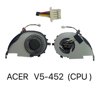 พัดลมโน๊ตบุ๊ค Acer Aspire V5-452, V5-472, V5-552, V5-572, V5-573 ฝั่ง CPU 1 ชิ้น