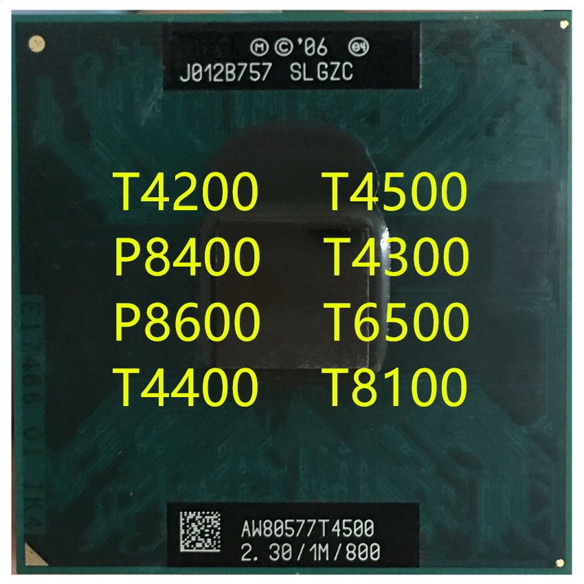 โปรเซสเซอร์ CPU T4200 T4500 P8400 T4300 P8600 T6500 T4400 T8100 PGA478 ...