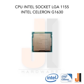 CPU Intel Celeron G1630 2 Cores/ 2 Threads 2.8 Ghz 2 MB L3 Cache 55 ...