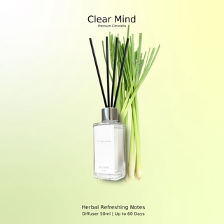 ก้านหอม ปรับอากาศ Diffuser กลิ่น Clear Mind (Premium Citronella) สลายความเครียด 50ml ฟรี!! ก้านไม้กระจายกลิ่น (No box)