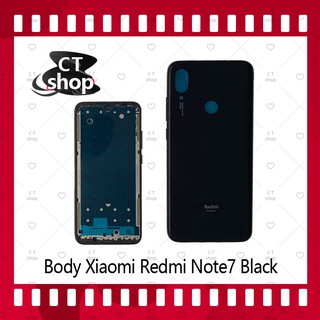 สำหรับ Xiaomi Redmi Note7 อะไหล่บอดี้ เคสกลางพร้อมฝาหลัง Body อะไหล่มือถือ คุณภาพดี CT Shop
