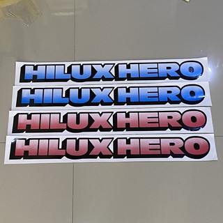 สติ๊กเกอร์*Hilux Hero มีสองสี ติดข้างท้ายกระบะ Toyota ฮีโร่ ราคาต่อคู่ มี 2 ชิ้น