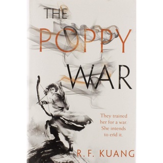 หนังสือภาษาอังกฤษ The Poppy War: A Novel (The Poppy War, 1) by R. F Kuang