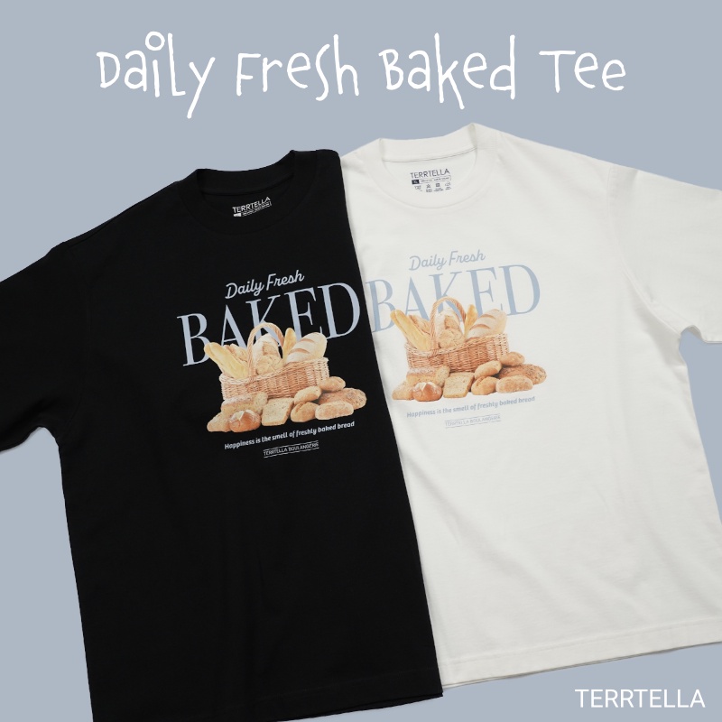 ใส่โค้ด-tta60-60-tta125-125-terrtella-daily-fresh-baked-tee-เสื้อยืดสามารถปรับแต่งได้