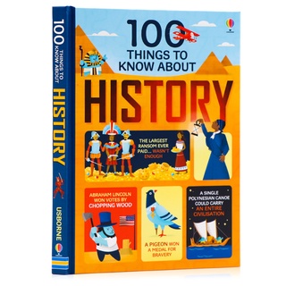 พร้อมส่ง Usborne 100 Things to know about History หนังสือ ภาษาอังกฤษ สารานุกรม ส่งเสริมความรู้รอบตัว ปกแข็ง