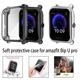 สินค้า เคส amazfit bip u smartwatch แบบนิ่ม ชนิด TPU ป้องกันเต็มรูปแบบ เคส amazfit bip u pro นาฬิกาสมาร์ท