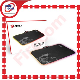 แผ่นรองเมาส์ Mouse Pad MSI Agility GD60 Black USB Wired RGB 386x276x4mm. สามารถออกใบกำกับภาษีได้