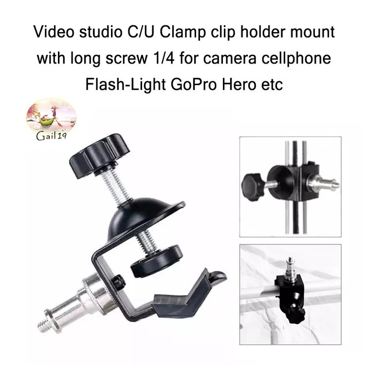 ภาพหน้าปกสินค้าVideo studio C/U Clamp clip holder mount with long screw 1/4 inch for camera cellphone Flash-Light GoPro Hero ect