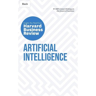 Artificial Intelligence: The Insights You Need from Harvard Business Review