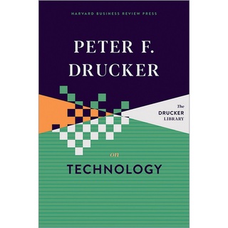 Chulabook(ศูนย์หนังสือจุฬาฯ) |C321หนังสือ 9781633699656 PETER F. DRUCKER ON TECHNOLOGY (HC)