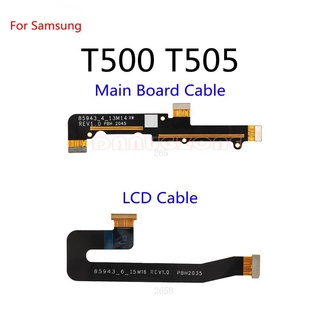 เมนบอร์ดหน้าจอ LCD เชื่อมต่อสายเคเบิลแพร สําหรับ Samsung Galaxy Tab A7 10.4 2020 T500 T505 SM-T500