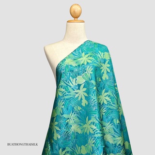 FLORAL TROPICAL DESIGN PRINTED THAI SILK FABRIC - ผ้าไหมไทยแท้ พิมพ์ลาย ลวดลาย ดอกไม้ ธรรมชาติ