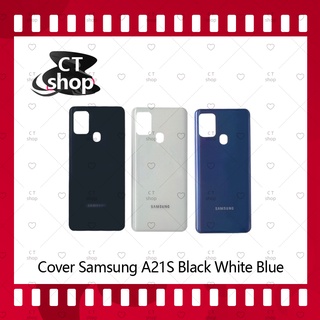 สำหรับ Samsung A21S อะไหล่ฝาหลัง หลังเครื่อง Cover อะไหล่มือถือ คุณภาพดี CT Shop