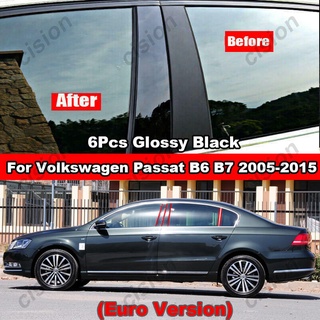 สติกเกอร์ฟิล์มคาร์บอนไฟเบอร์ ติดเสาประตูรถยนต์ สีดํามันวาว สําหรับ Volkswagen Passat B6 B7 2005-2015 (เวอร์ชั่นยูโร) 6 ชิ้น