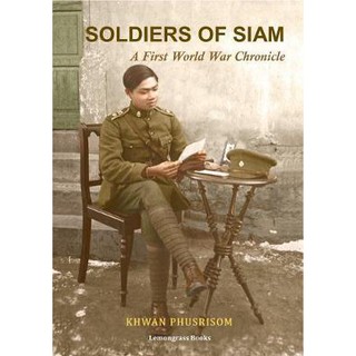 English Version 9781916356306 Soldiers of Siam : A First World War Chronicle