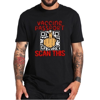 เสื้อยืดลําลอง ผ้าฝ้าย 100% พิมพ์ลาย Vaccinated Pport Scan This Funny QR Code คุณภาพสูง ไซซ์ EUS-5XL