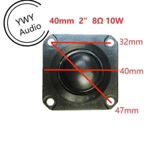 ★YWY Audio★HIFI 40mm แผงทวีตเตอร์ผ้าไหม 2 นิ้ว 8Ω10W โดมกลม HIFI 40mm panel silk tweeter 2 inch 8Ω10W speaker★A20-F
