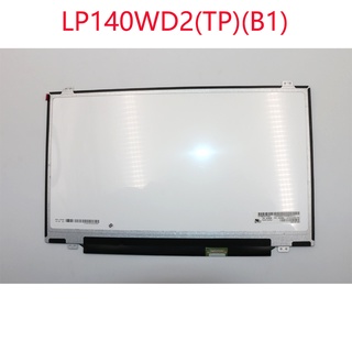 14&quot; LP140WD2-TPB1 LP140WD2(TP)(B1) LP140WD2 TPB1 Screen LCD LED Display Matrix 1600×900 HD+ Replacement 30Pins