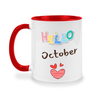 แก้วเซรามิค, แก้วกาแฟ, สกรีนข้อความน่ารักๆ เก๋ๆๆ, Hello October, ของขวัญครบรอบวันแต่งงาน, ของขวัญสำหรับคนที่คุณรัก