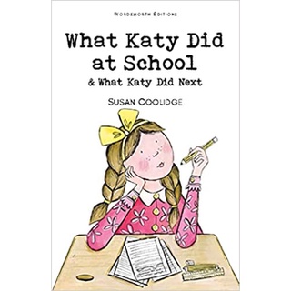 DKTODAY หนังสือ WORDSWORTH READERS:WHAT KATY SCHOOL&amp;WHAT KATY NEXT