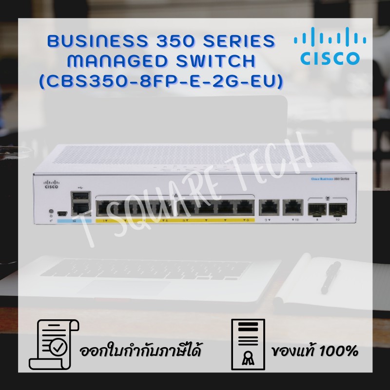 Switch (สวิตซ์) Cisco CBS350 Managed 8-port (CBS350-8FP-E-2G-EU ...
