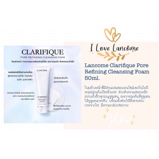 Lancome Clarifique Pore Refining Cleansing Foam 50ml.