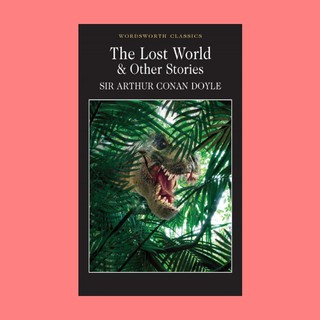 หนังสือนิยายภาษาอังกฤษ The Lost World and Other Stories โลกที่สาบสูญ fiction English book