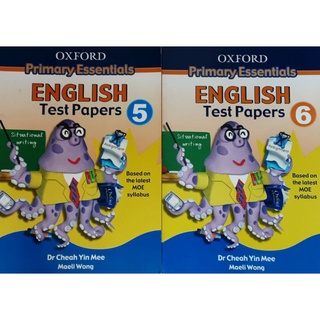 Oxford Primary Essentials English Test Papers Primary 5&amp;6#ข้อสอบวิชาภาษาอังกฤษระดับชั้นป.5และป.6พร้อมเฉลย