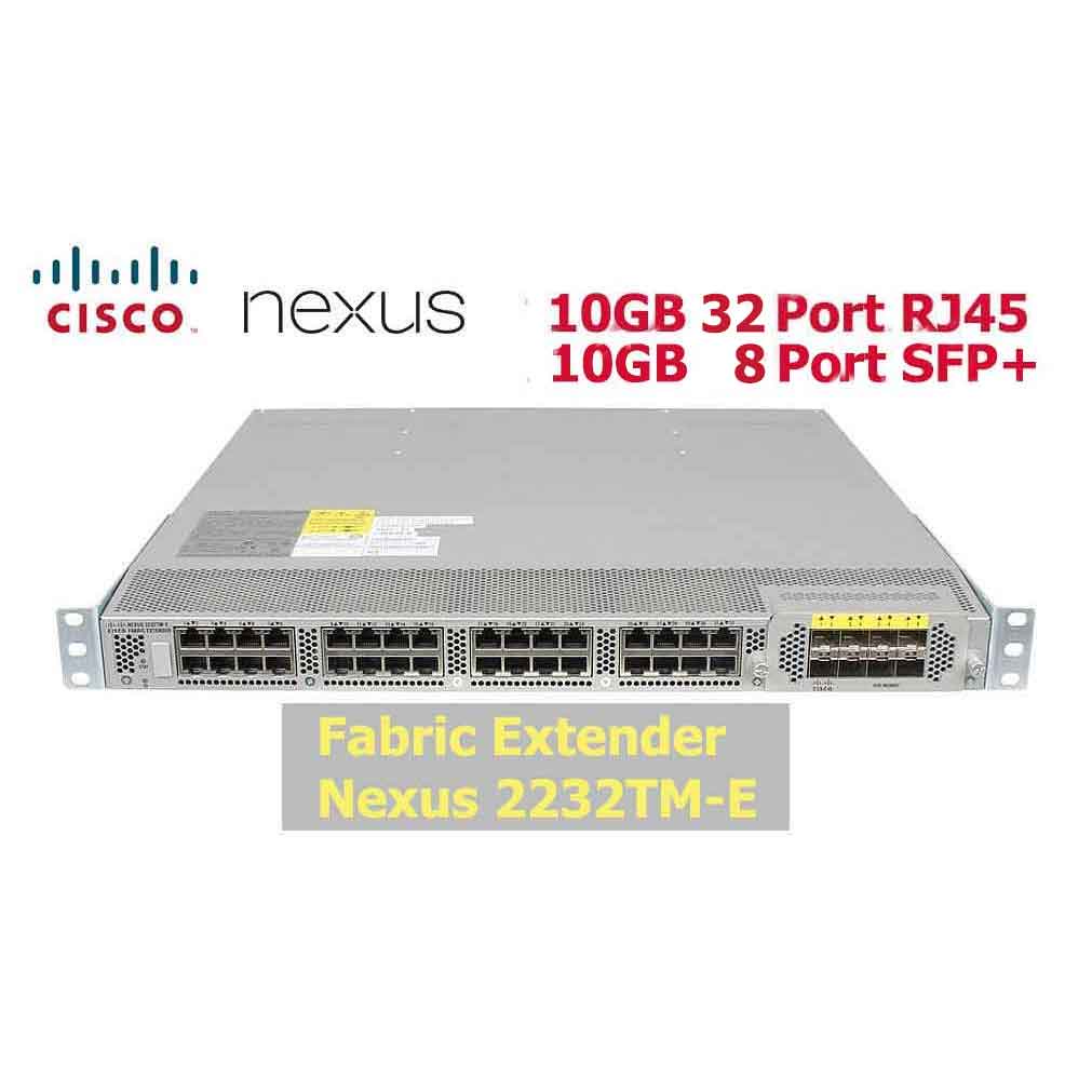 Jual Switch Cisco Nexus 2232TM 32 port 10G Plus 8 Port SFP 10GB N2K