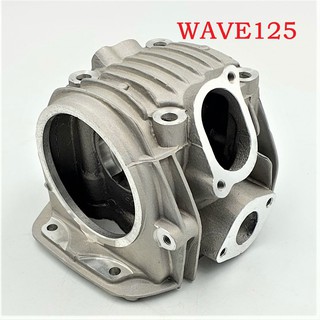 ฝาสูบ WAVE125 สินค้าใหม่ เกรด A++