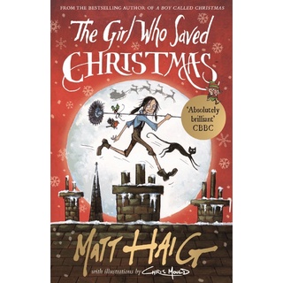 หนังสือภาษาอังกฤษ The Girl Who Saved Christmas by Matt Haig