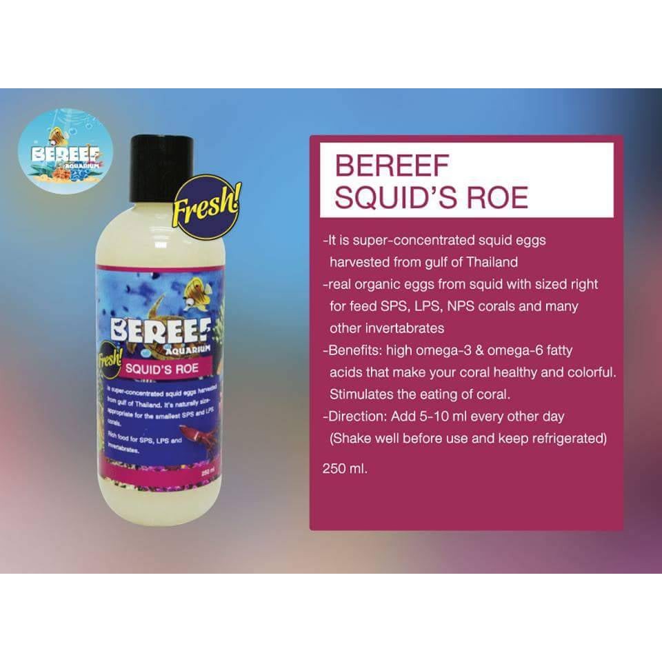 bereef-squids-roe-บีรีฟ-ไข่ปลาหมึก-250ml-อาหารเสริมตู้ปลาชั้นยอด-ช่วยเร่งสีปะการัง-เร่งการบวมและโพลิปของปะการัง