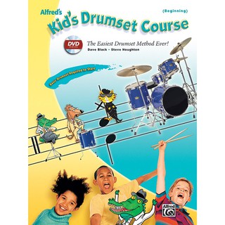 Alfreds Kids Drumset Course The Easiest Drumset Method Ever!