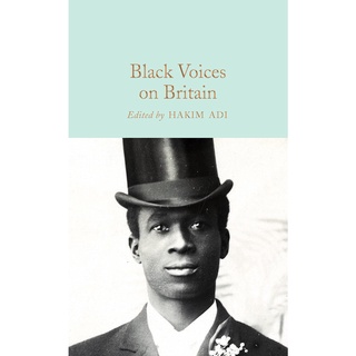 Black Voices on Britain - Macmillan Collectors Library Hardback