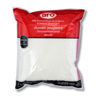 ผงชูรสแท้ 1000 กรัม aro ตราเอโร่ Monosodium Glutamate MSG เอ็มเอสจี ผงอร่อยปรุงอาหาร