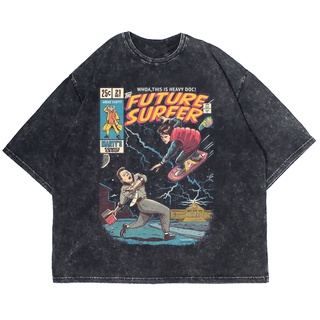 เสื้อยืดพิมพ์ลายแฟชั่นเสื้อยืด โอเวอร์ไซซ์ ลาย THE FUTURE SURFER WASHING VINTAGE