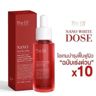 โดสแดง นาโนไวท์โดส The Elf Nano White Dose 60 ml.🔥ส่งเร็ว🔥