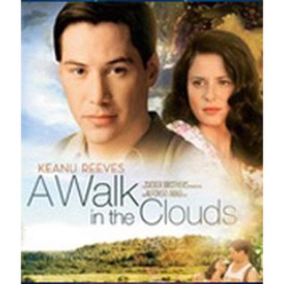A Walk In The Clouds (1995) จะขอบูชาหัวใจเธอไว้ที่วิมานเมฆ