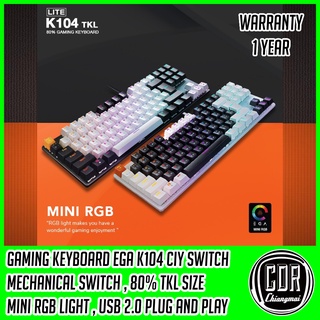 คีย์บอร์ดเกมมิ่ง EGA TYPE K104 CIY HOT SWAP เปลี่ยนสวิตซ์ได้ TKL 80% MINI RGB (รับประกันศูนย์ 1 ปี)