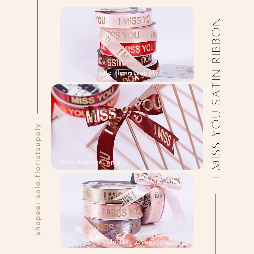 1M RIBBON SATIN MOTIF I MISS YOU MEDIUM WIDTH 2.5 ซม. PREMIUM (ขายปลีก ...