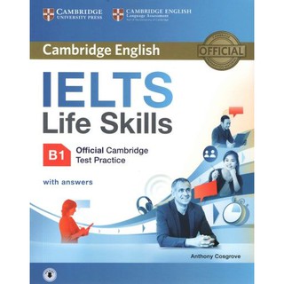 DKTODAY หนังสือ IELTS LIFE SKILLS OFFICIAL CAMB.TEST PRACTICE B1 SB&amp;ANS+AUDIO