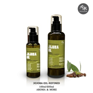 Aroma&amp;More  Jojoba OIL  REFINED น้ำมันโจโจบา บริสุทธิ์ รีไฟน์ -Spain Cosmetic Grade 100/200ML