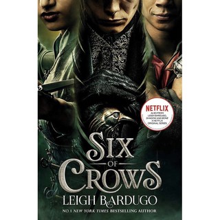 หนังสือภาษาอังกฤษ Six of Crows by Leigh Bardugo ( TV Tie-In ) Netflix Edition พร้อมส่ง