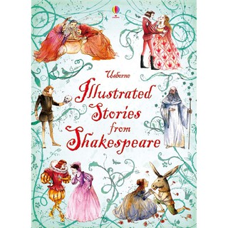 DKTODAY หนังสือ USBORNE ILLUSTRATED STORIES FROM SHAKEPEARE (AGE 7+)