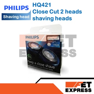 HQ421 CloseCut 2 heads shaving heads ใบมีดโกนอะไหล่แท้สำหรับเครื่องโกนหนวดไฟฟ้า PHILIPS รุ่น HQ46 (885004021710)