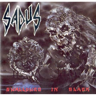 ซีดีเพลง CD Sadus 1990 - Swallowed In Black (Reissue 2006),ในราคาพิเศษสุดเพียง159บาท