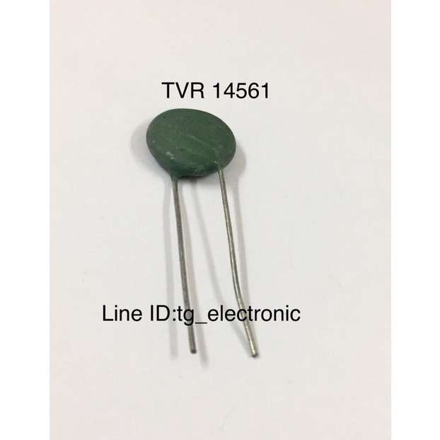 3ชิ้น Varistor TVR14561 Zinc Oxide Varistor 14 Series วาริสเตอร์ ของดี ...