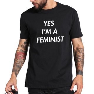 [S-5XL] Yes Im A Feminist เสื้อยืดแขนสั้น คอกลม ผ้าฝ้าย 100% ระบายอากาศ ใส่สบาย ไซซ์ US สําหรับผู้ชาย