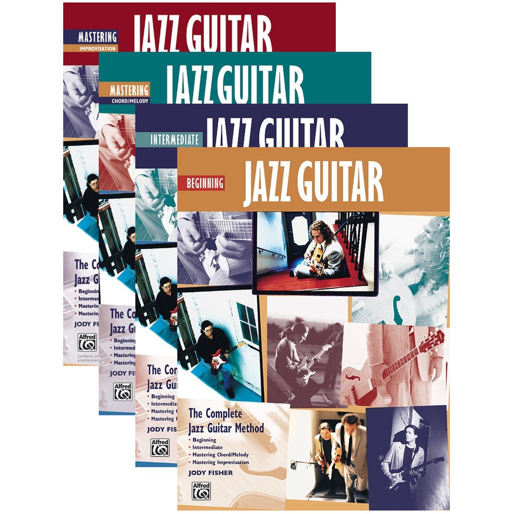 The Complete Jazz Guitar Method Beginning, Intermediate, Mastering